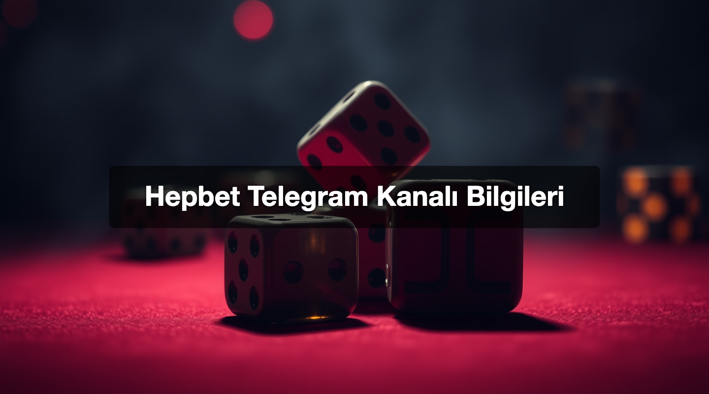 Hepbet Telegram Kanalı Bilgileri